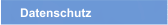 Datenschutz